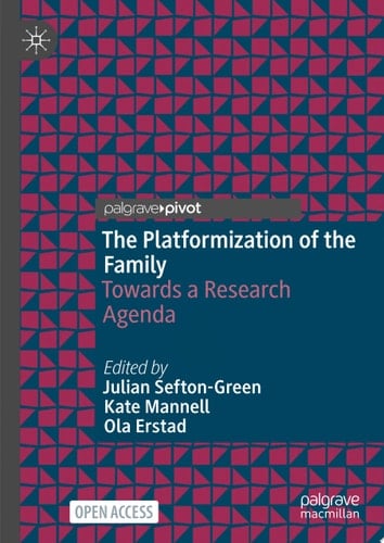 The Platformization of the Family Towards a Research Agenda