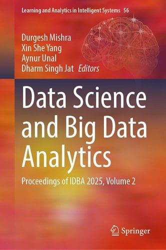 Data Science and Big Data Analytics Proceedings of IDBA 2025, Volume 2