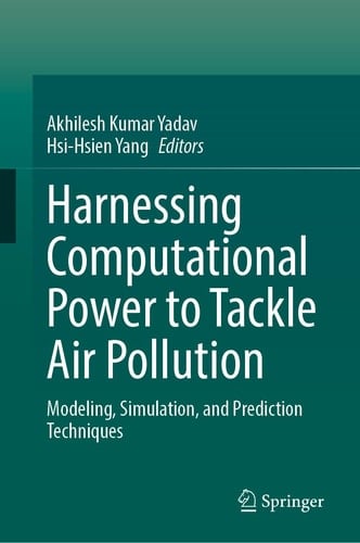 Harnessing Computational Power to Tackle Air Pollution - Modeling, Simulation, and Prediction Techniques