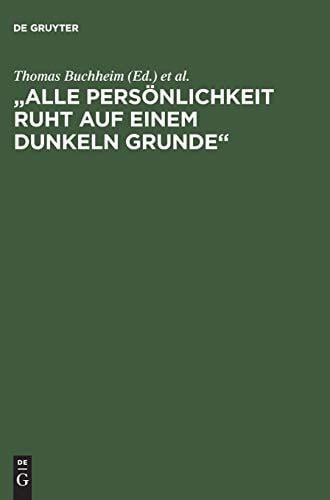 "Alle Persönlichkeit ruht auf einem dunkeln Grunde" Schellings Philosophie der Personalität