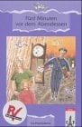 Fünf Minuten vor dem Abendessen