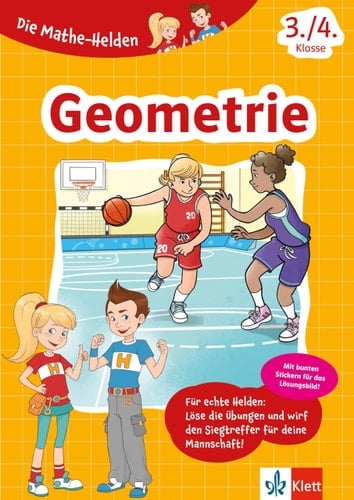 Klett Die Mathe-Helden: Geometrie 3./4. Klasse Mathematik in der Grundschule