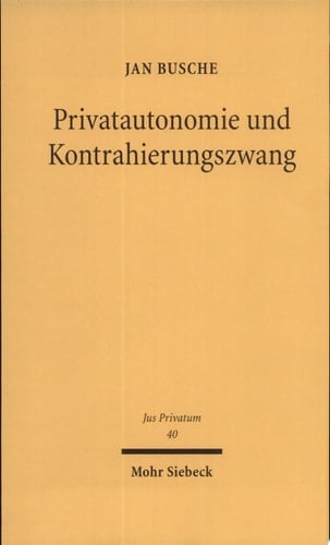 Privatautonomie und Kontrahierungszwang