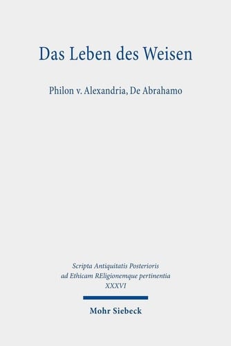 Das Leben des Weisen Philon von Alexandria, De Abrahamo