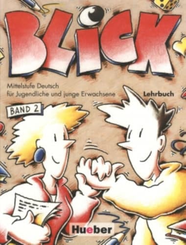 Blick. Lehrbuch. Per le Scuole superiori