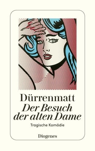 Der Besuch der alten Dame eine tragische Komödie : Neufassung 1980
