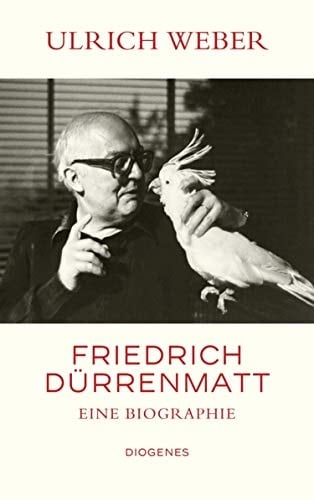 Friedrich Dürrenmatt Eine Biographie