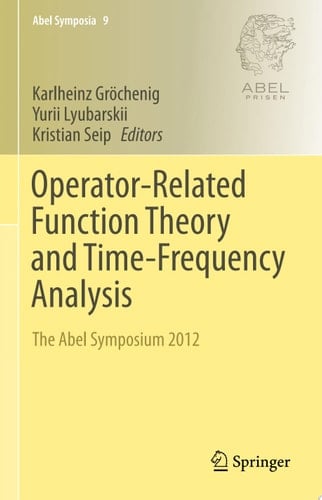 Operator-Related Function Theory and Time-Frequency Analysis