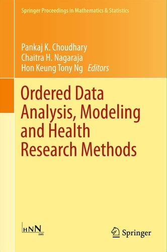 Ordered Data Analysis, Modeling and Health Research Methods In Honor of H. N. Nagaraja's 60th Birthday