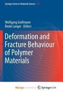 Deformation and Fracture Behaviour of Polymer Materials