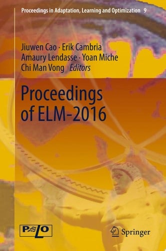Proceedings of ELM-2016