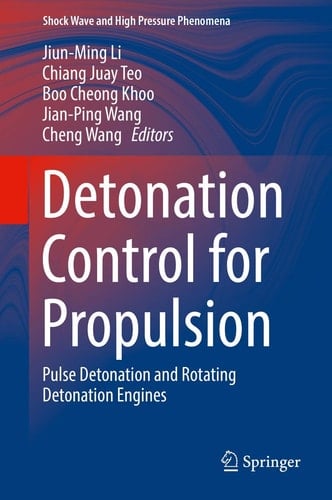 Detonation Control for Propulsion Pulse Detonation and Rotating Detonation Engines
