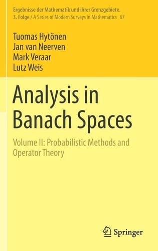 Analysis in Banach Spaces Volume II: Probabilistic Methods and Operator Theory