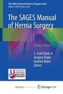 The SAGES Manual of Hernia Surgery