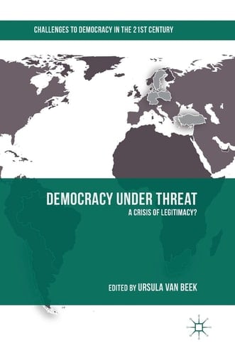Democracy under Threat A Crisis of Legitimacy?