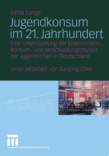Jugendkonsum im 21. Jahrhundert