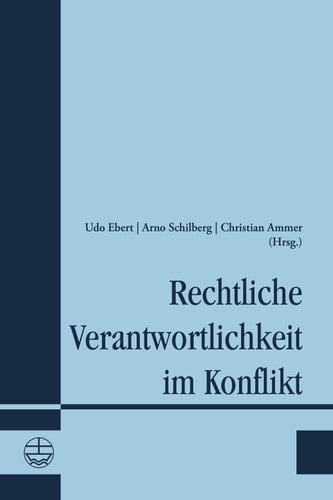 Rechtliche Verantwortlichkeit im Konflikt