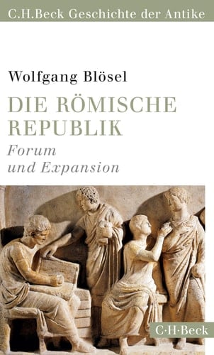 Die römische Republik Forum und Expansion