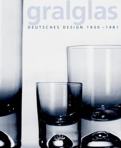 Gralglas Deutsches design 1930-1981