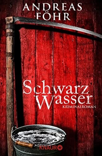 Schwarzwasser Kriminalroman | Ein Alpen-Krimi mit Tiefgang und Humor