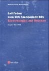 Leitfaden Zu Den Din-Fachberichten 101 Einwirkungen Auf Brucken 102 Betonbrucken, 103 Stahlbrucken, 104 Verbundbrucken - Marz 03 4 Bande