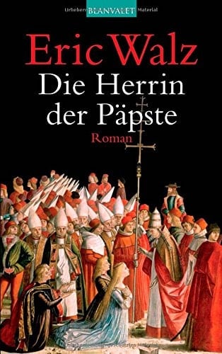 Die Herrin der Päpste Roman