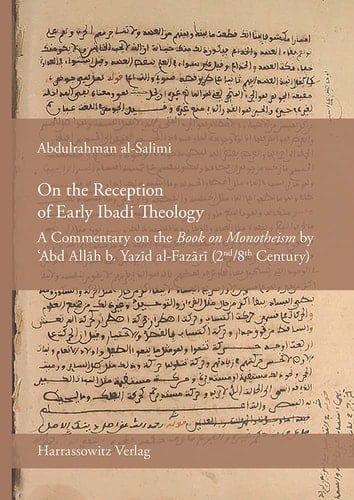 في تلقي علم الكلام الإباضي المبكر شروح ل "كتاب في التوحيد" لأبي محمد عبدالله بن يزيد الفزاري