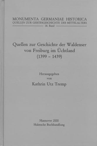 Quellen zur Geschichte der Waldenser von Freiburg im Üchtland (1399 - 1439)