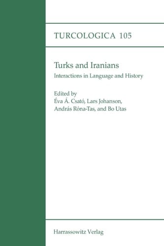 Turks and Iranians. Interactions in Language and History The Gunnar Jarring Memorial Program at the Swedish Collegium for Advanced Study