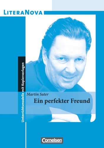 Martin Suter, Ein perfekter Freund
