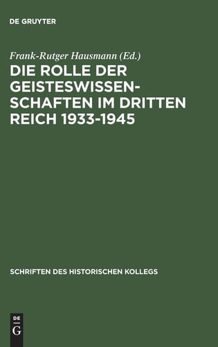 Die Rolle der Geisteswissenschaften im Dritten Reich, 1933-1945