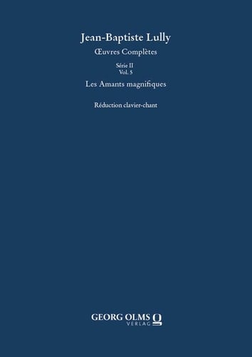 Les Amants magnifiques (Le divertissement royal, mêlé de comédie, de musique et d'entrées de ballet)