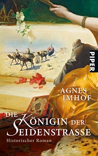 Die Königin der Seidenstraße historischer Roman