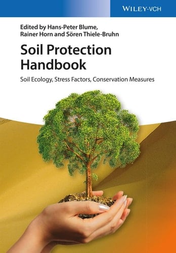 Soil Protection Handbook Soil Ecology, Stress Factors, Conservation Measures