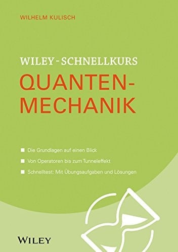 Wiley-Schnellkurs Quantenmechanik