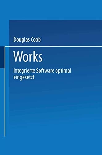 Works Integrierte Software optimal eingesetzt