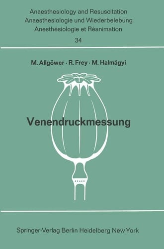 Venendruckmessung Bericht über das Hanns Baur-Gedächtnis-Symposion am 13. und 14. Oktober 1967 in Mainz
