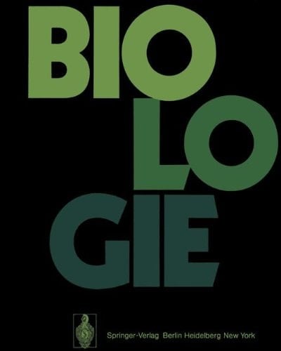Biologie Ein Lehrbuch für Studenten der Biologie