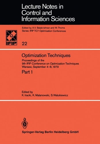 Optimization Techniques Proceedings of the 9th IFIP Conference on Optimization Techniques Warsaw, September 4–8, 1979