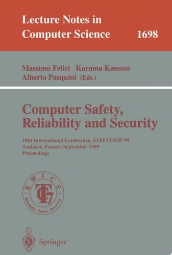 Computer Safety, Reliability and Security