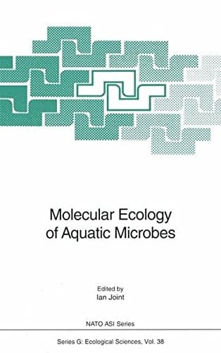 Molecular Ecology of Aquatic Microbes (Nato ASI Subseries G:)