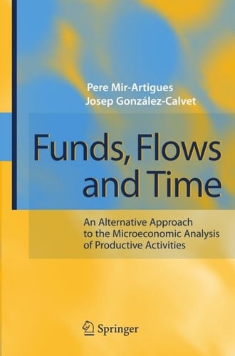 Funds, Flows and Time