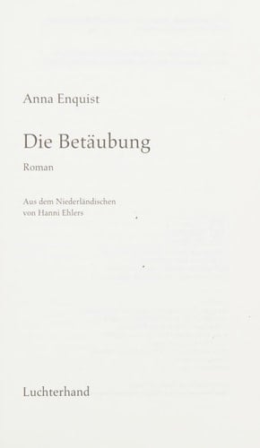 Die Betäubung Roman
