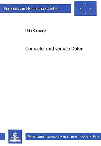 Computer und verbale Daten Chancen zur Innovation sozialwissenschaftlicher Forschungstechniken