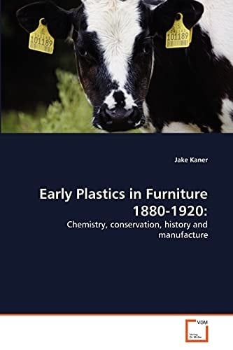 Early Plastics in Furniture 1880-1920:: Chemistry, conservation, history and manufacture