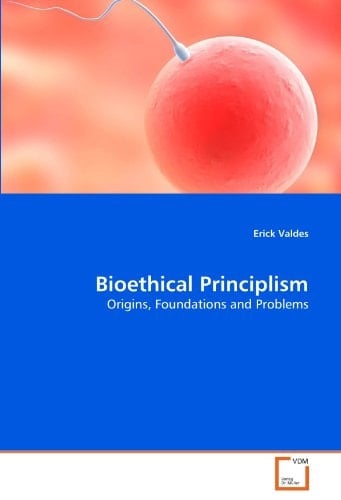 Bioethical Principlism: Origins, Foundations and Problems