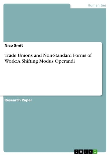 Trade Unions and Non-Standard Forms of Work A Shifting Modus Operandi
