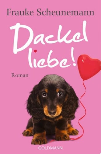 Dackelliebe Roman