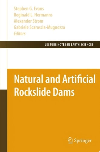 Natural and Artificial Rockslide Dams