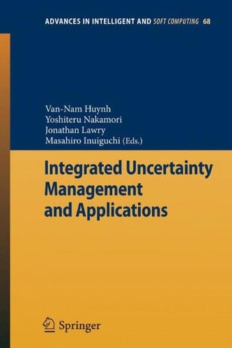 Integrated Uncertainty Management and Applications